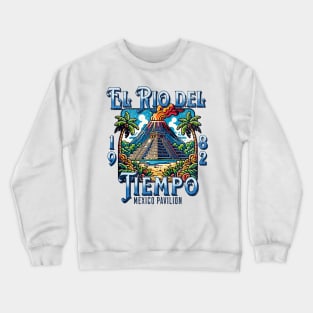 El Rio Del Tiempo 1982 Mexico Pavilion River Boat Ride Distressed Look Crewneck Sweatshirt